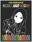 Hijab And Niqab Coloring Book: Collection of Beautiful Arabic Women With Hijab and Burka Muslim Women Fashion, Modern Hijab Fashion, Islamic Fashion, Cover Image