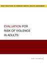 Evaluation for Risk of Violence in Adults By Kirk Heilbrun Cover Image