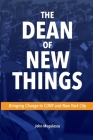 The Dean of New Things (Paperback) Cover Image