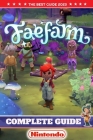 Fae Farm Complete Guide: Best Tips, Tricks and Strategies to Become a Pro Player Cover Image