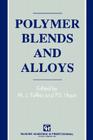 Polymer Blends and Alloys By M. J. Folkes, P. S. Hope Cover Image