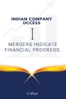 Indian company mergers indicate financial progress By C. Miya Cover Image