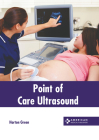 Point of Care Ultrasound By Horton Green (Editor) Cover Image
