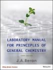 Laboratory Manual for Principles of General Chemistry By J. a. Beran Cover Image