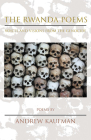 The Rwanda Poems: Voices and Visions from the Genocide By Andrew Kaufman Cover Image