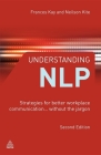 Understanding NLP: Strategies for Better Workplace Communication... Without the Jargon Cover Image