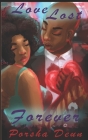 Love Lost Forever: Love Lost Series Book 2 By Porsha Deun Cover Image