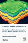 Everyday Applied Geophysics 3: Refraction Seismic Methods By Nicolas Florsch, Michel Kammenthaler, Frederic Muhlach Cover Image