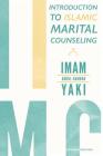 Introduction to Islamic Marital Counseling By Imam Abdul-Rahman Yaki Cover Image