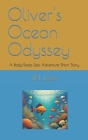 Oliver's Ocean Odyssey: A Body-Swap Epic Adventure Short Story Cover Image