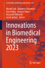 Innovations in Biomedical Engineering 2023 (Lecture Notes in Networks and Systems #875) Cover Image
