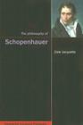 The Philosophy of Schopenhauer (Continental European Philosophy #6) By Dale Jacquette Cover Image