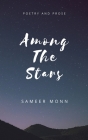 Among The Stars By Sameer Monn Cover Image