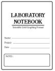 Laboratory Notebook Scientific Grid Graphing Format: Primary record of research, hypotheses, experiments and initial analysis or interpretation of the Cover Image