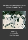 Western Newspaper Reports on the Khalistan Struggle Part 03 Cover Image