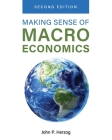 Making Sense of Macroeconomics By John P. Herzog Cover Image