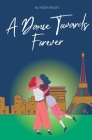 A Dance Towards Forever By Alyson Root Cover Image