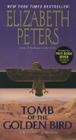 Tomb of the Golden Bird (Amelia Peabody Series #18) By Elizabeth Peters Cover Image