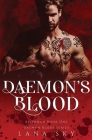 Daemon's Blood: A Dark Paranormal Romance (Atiernan Book 1): Daemon Blade Book 1 By Lana Sky Cover Image