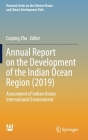 Annual Report on the Development of the Indian Ocean Region (2019): Assessment of Indian Ocean International Environment By Cuiping Zhu (Editor) Cover Image