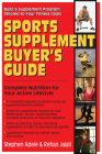 Sports Supplement Buyer's Guide: Complete Nutrition for Your Active Lifestyle By Stephen Adele, Rehan Jalali Cover Image