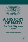 NATO (Not for Individual Sale): Volume 3: The First Fifty Years By G. Schmidt Cover Image