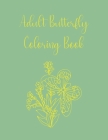 Adult Butterfly Coloring Book: Butterflies Cover Image