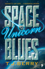 Space Unicorn Blues (The Reason #1) Cover Image