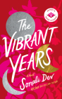 The Vibrant Years By Sonali Dev, Mindy Kaling (Introduction by), Deepti Gupta (Read by) Cover Image