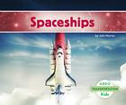 Spaceships (Transportation) By Julie Murray Cover Image