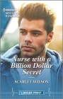 Nurse with a Billion Dollar Secret By Scarlet Wilson Cover Image