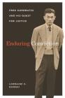 Enduring Conviction: Fred Korematsu and His Quest for Justice (Scott and Laurie Oki Series in Asian American Studies) Cover Image