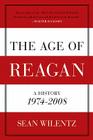 The Age of Reagan: A History, 1974-2008 (American History) Cover Image