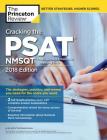 Cracking the PSAT/NMSQT with 2 Practice Tests, 2018 Edition: The Strategies, Practice, and Review You Need for the Score You Want (College Test Preparation) Cover Image