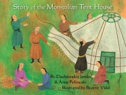 Story of the Mongolian Tent House Cover Image