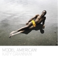 Katy Grannan: Model American By Katy Grannan (Photographer), Jan Avgikos (Text by (Art/Photo Books)), Lesley Martin (Editor) Cover Image