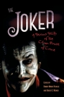 Joker: A Serious Study of the Clown Prince of Crime Cover Image