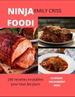 Cuisiner Facilement Avec Ninja Foodi: 200 recettes inratables pour tous les jours By Emily Criss Cover Image