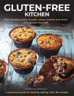 Gluten-Free Kitchen: How to Enjoy Pasta, Breads, Cakes, Cookies and More on a Gluten-Free Diet; A Practical Guide for Healthy Eating with 1 By Catherine Atkinson Cover Image