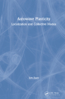 Autowave Plasticity: Localization and Collective Modes By Lev Zuev Cover Image