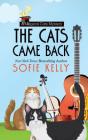 The Cats Came Back (Magical Cats Mystery) By Sofie Kelly Cover Image