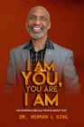 I Am You, You Are I Am: 