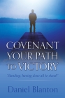 Covenant Your Path to Victory: 