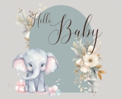 Hello Baby, Baby Shower hardback Guest Book (landscape) By Lulu and Bell Cover Image