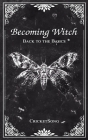 Becoming Witch: Back to the Basics By Sheri Breault Kreitner, Cricket Song Cover Image