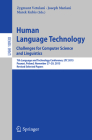 Human Language Technology. Challenges for Computer Science and Linguistics: 7th Language and Technology Conference, Ltc 2015, Poznań, Poland, Nov Cover Image