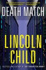Death Match By Lincoln Child Cover Image