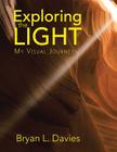 Exploring the Light: My Visual Journey Cover Image