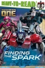 Finding the Spark: Ready-To-Read Level 2 Cover Image