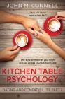 Kitchen Table Psychology: Dating and Compatibility, Part I By John M. Connell Cover Image